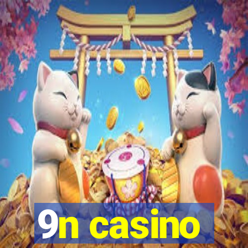 9n casino